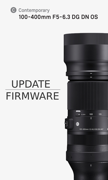 SIGMA THÔNG BÁO FIRMWARE MỚI NHẤT CHO LENS SIGMA 100-400/5-6.3 DG DN OS (C)