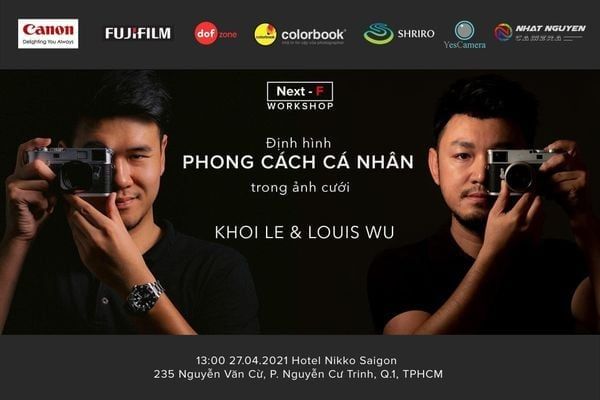ĐỒNG HÀNH WORKSHOP: ĐỊNH HÌNH PHONG CÁCH ẢNH CƯỚI CỦA NAG KHÔI LÊ VÀ LOUIS WU