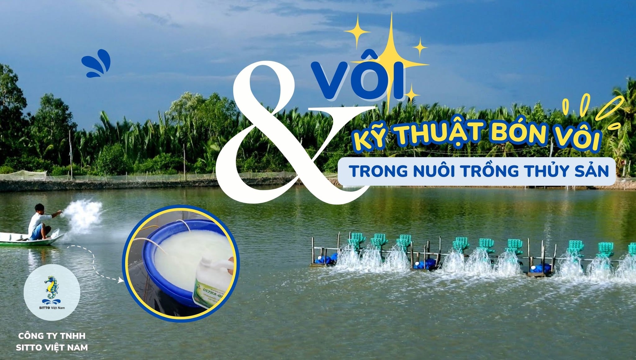Vôi và kỹ thuật bón vôi trong nuôi trồng thủy sản