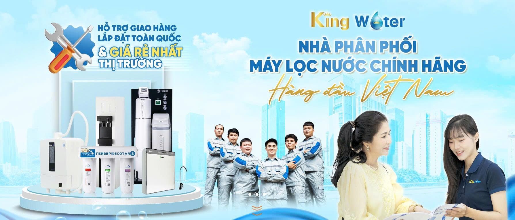 KingWater chuyên phân phối máy lọc nước chính hãng