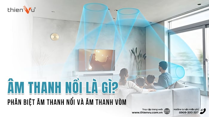 Âm Thanh Nổi Là Gì? Phân Biệt Âm Thanh Nổi Và Âm Thanh Vòm