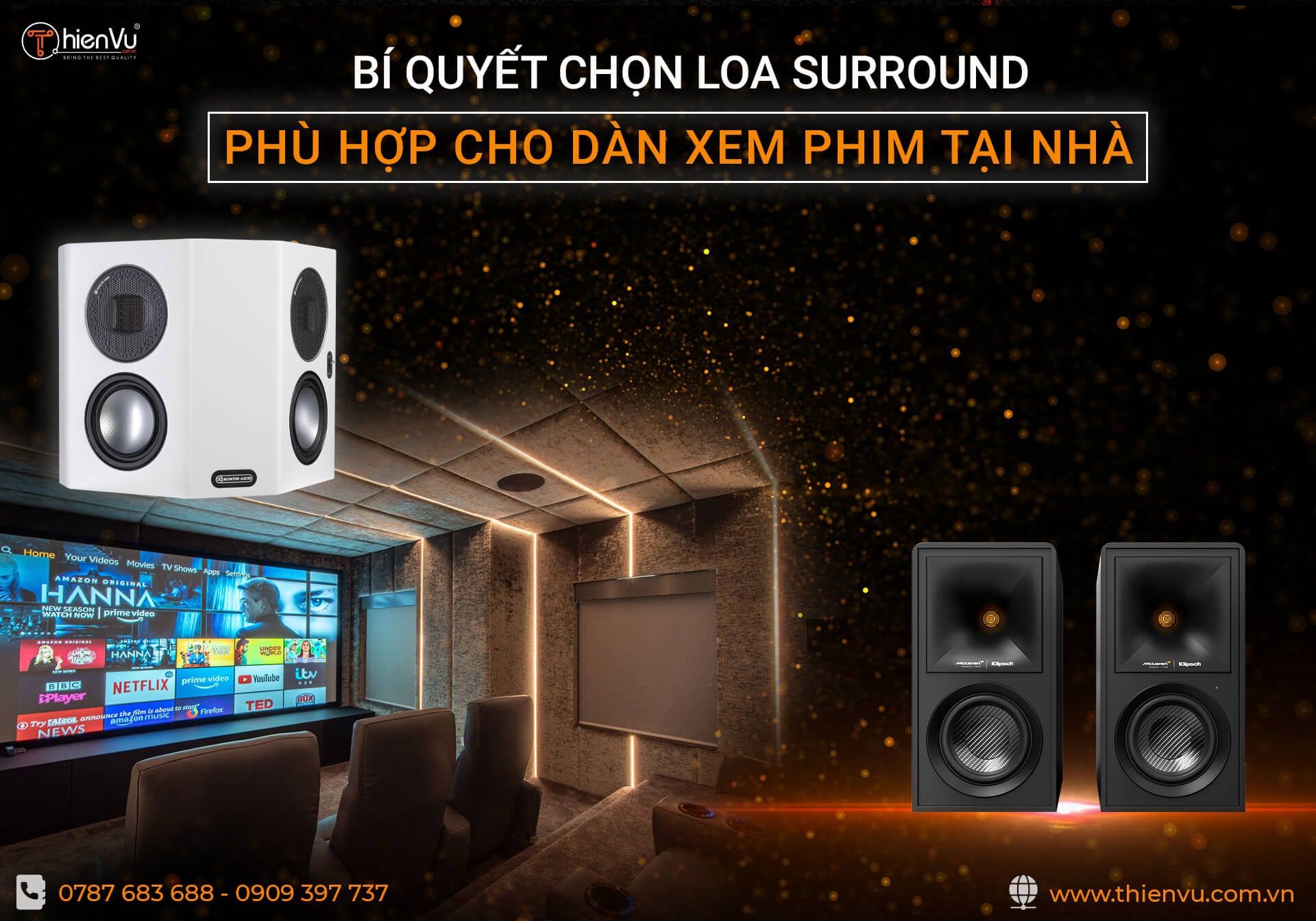 Bí Quyết Chọn Loa Surround Phù Hợp Cho Dàn Xem Phim Tại Nhà