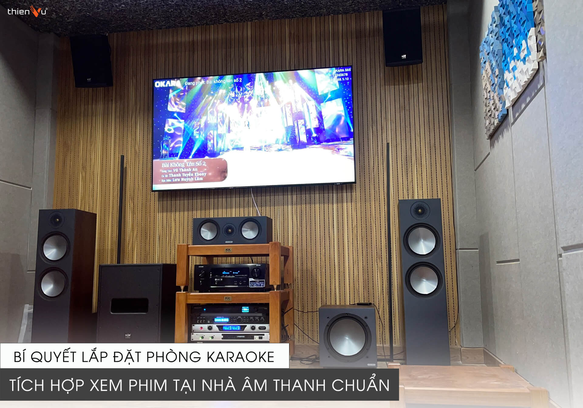 Bí Quyết Lắp Đặt Phòng Karaoke Tích Hợp Xem Phim Tại Nhà Âm Thanh Chuẩn