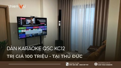Thi Công Lắp Dàn Karaoke QSC KC12 Trị Giá 100 Triệu Đồng Tại Thủ Đức