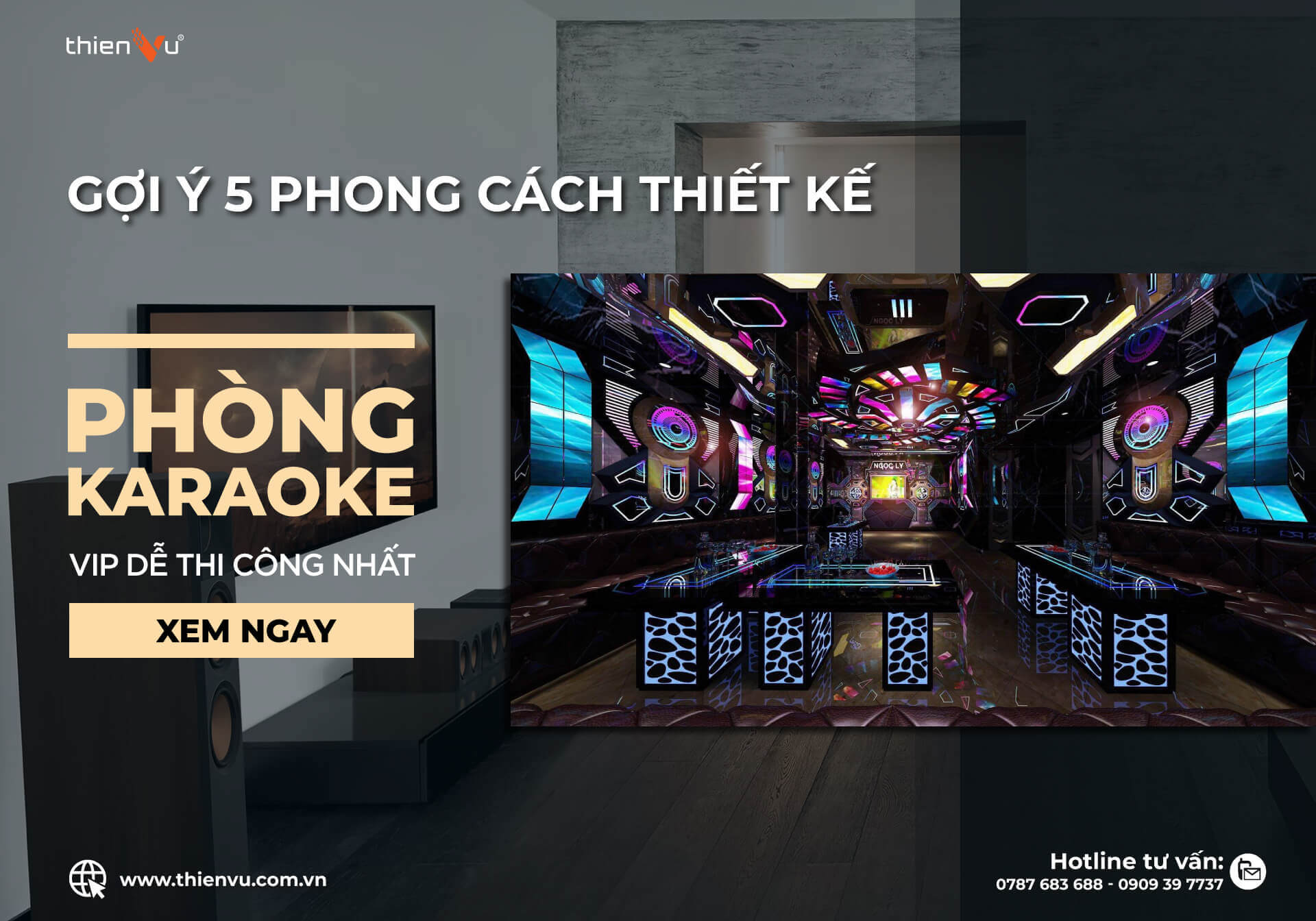 Gợi Ý 5 Phong Cách Thiết Kế Phòng Karaoke Vip Dễ Thi Công Nhất