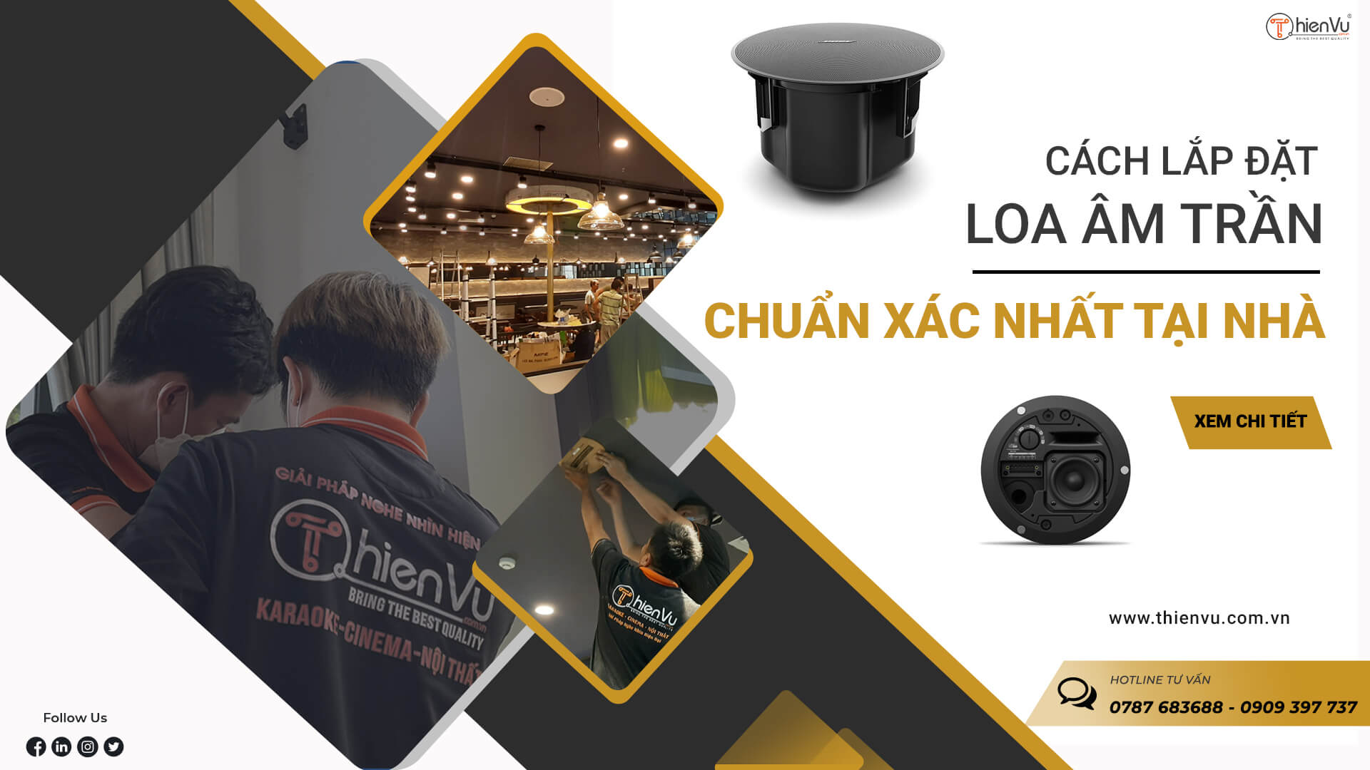 Cách Lắp Đặt Loa Âm Trần Chuẩn Xác Nhất Tại Nhà