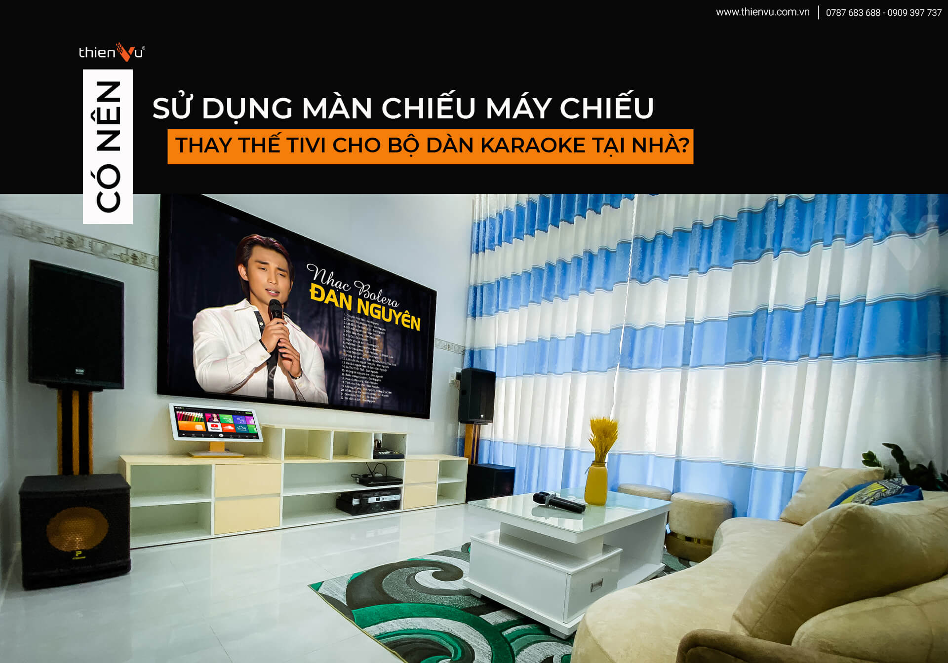 Có Nên Sử Dụng Màn Chiếu Máy Chiếu Thay Thế Tivi Cho Bộ Dàn Karaoke Tại Nhà?