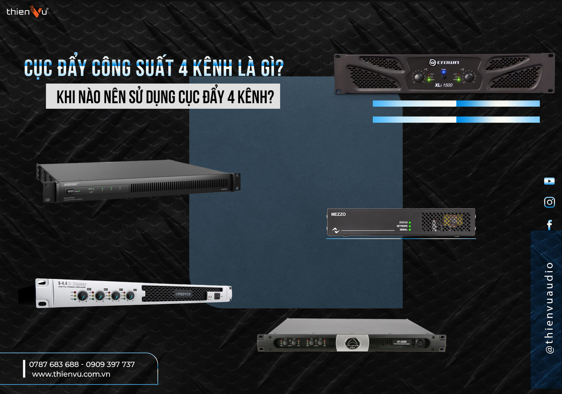 Cục Đẩy Công Suất 4 Kênh Là Gì? Khi Nào Nên Sử Dụng Cục Đẩy 4 Kênh?