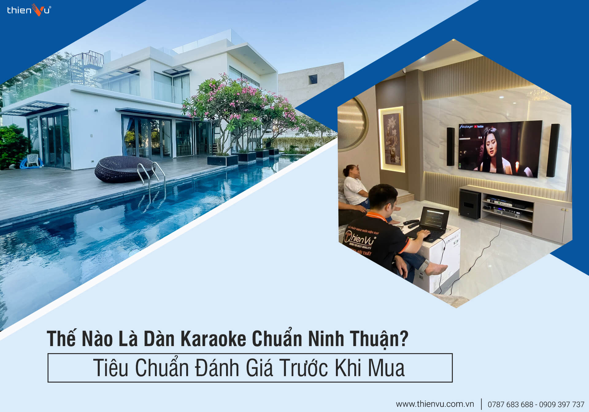 Thế Nào Là Dàn Karaoke Chuẩn Ninh Thuận? Tiêu Chuẩn Đánh Giá Trước Khi Mua