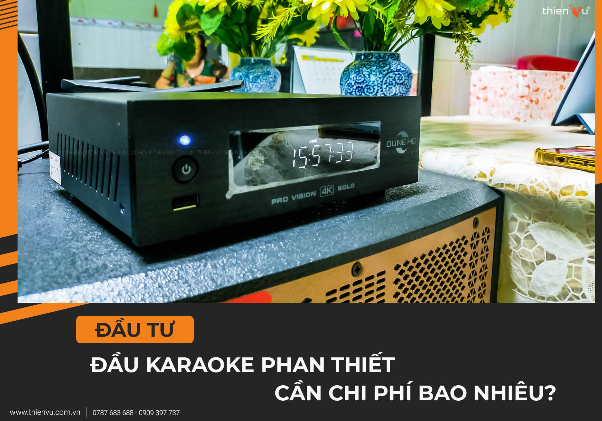 Đầu Tư Đầu Karaoke Phan Thiết Cần Chi Phí Bao Nhiêu?