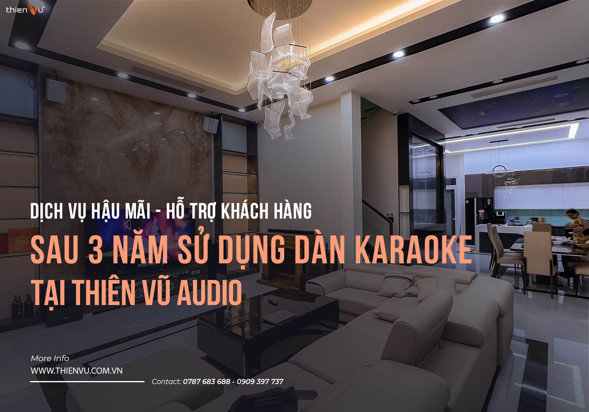 Dịch Vụ Hậu Mãi - Hỗ Trợ Khách Hàng Sau 3 Năm Sử Dụng Dàn Karaoke Tại Thiên Vũ Audio