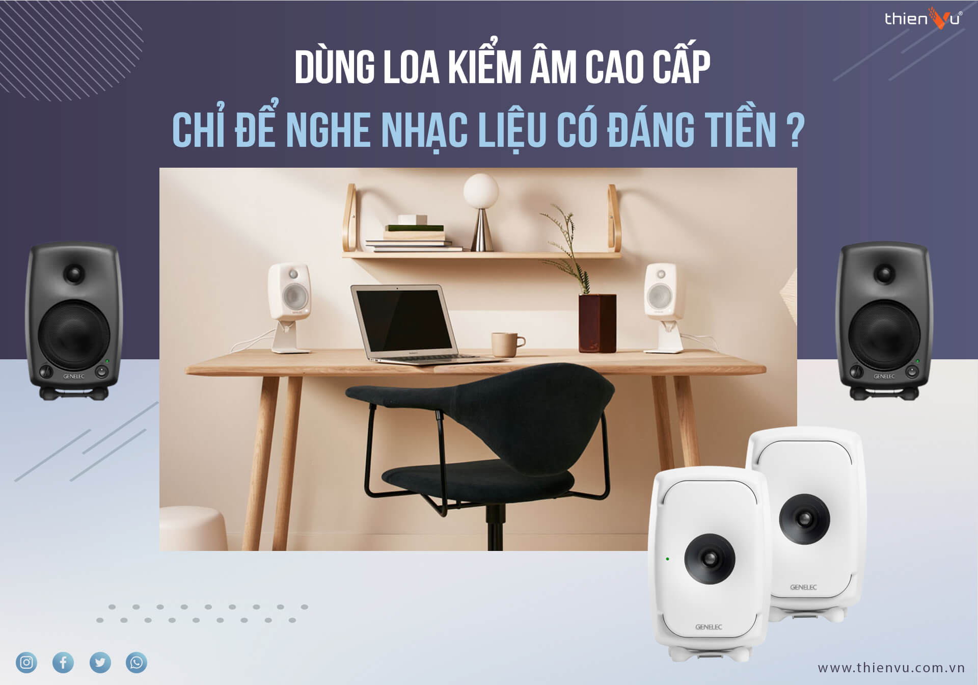 Dùng Loa Kiểm Âm Cao Cấp Chỉ Để Nghe Nhạc - Liệu Có Đáng Tiền