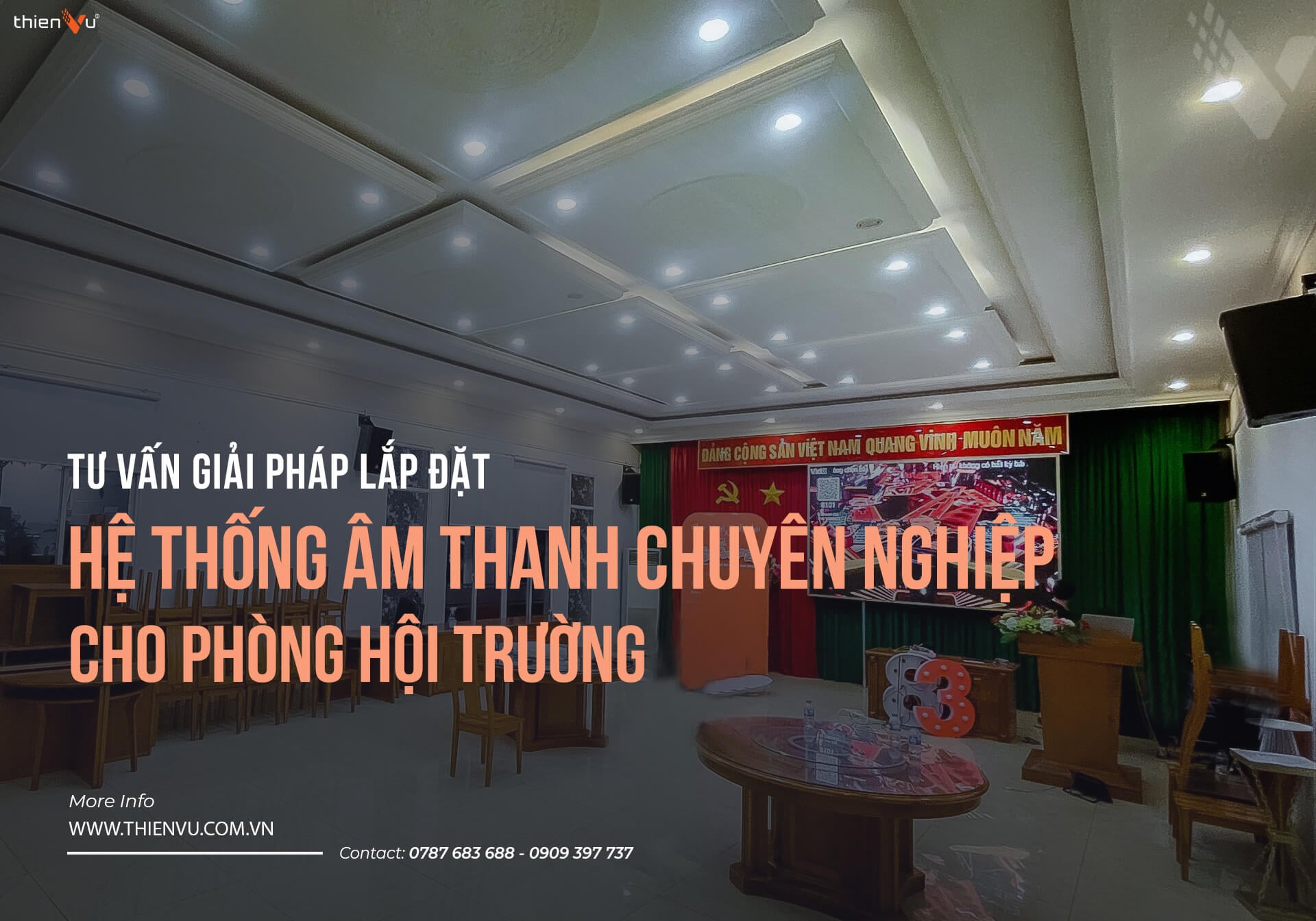 Tư Vấn Giải Pháp Lắp Đặt Hệ Thống  Âm Thanh Chuyên Nghiệp Cho Phòng Hội Trường