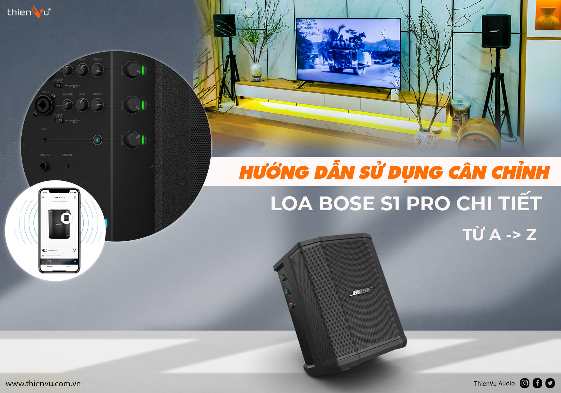 Hướng Dẫn Sử Dụng Cân Chỉnh Loa Bose S1 Pro Chi Tiết Từ A-Z