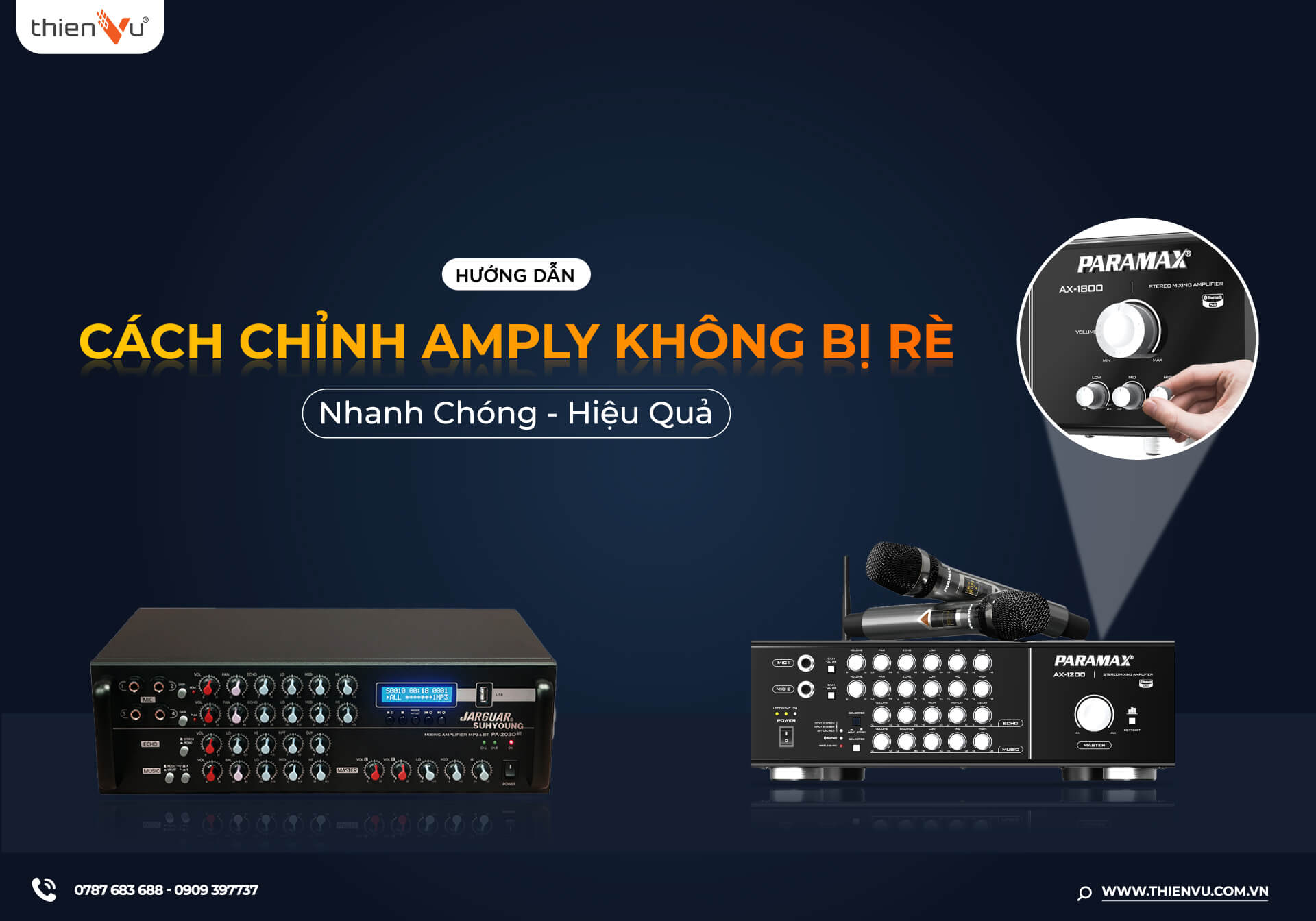 Hướng Dẫn Cách Chỉnh Amply Không Bị Rè Hiệu Quả