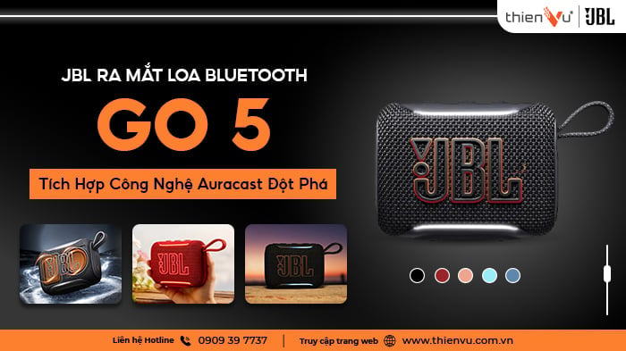 JBL Ra Mắt Loa Bluetooth Go 5 - Tích Hợp Công Nghệ Auracast Đột Phá