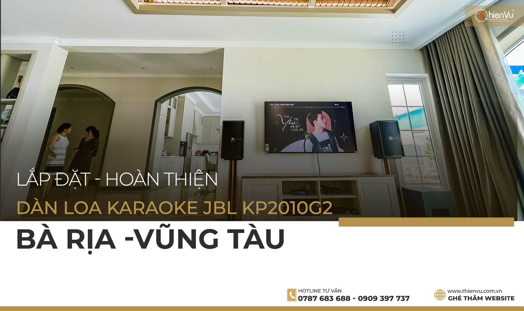 Lắp Đặt Hoàn Thiện Bộ Dàn Loa Karaoke JBL KP2010G2 Tại Bà Rịa Vũng Tàu