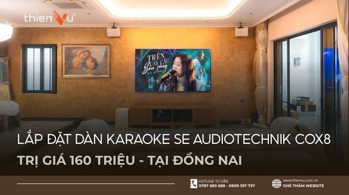 Lắp Đặt Dàn Karaoke SE Audiotechnik COX8 Trị Giá 160 Triệu Tại Đồng Nai