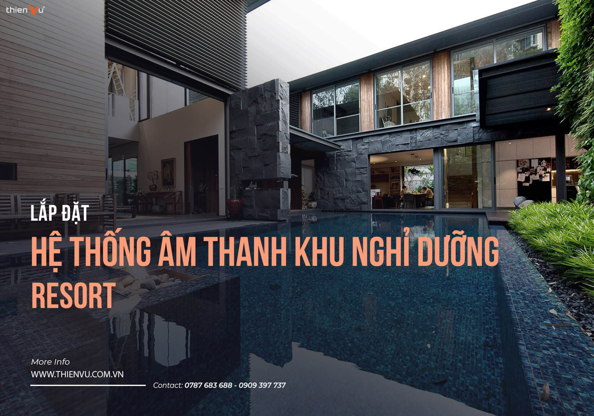 Lắp Đặt Hệ Thống Âm Thanh Khu Nghỉ Dưỡng Resort
