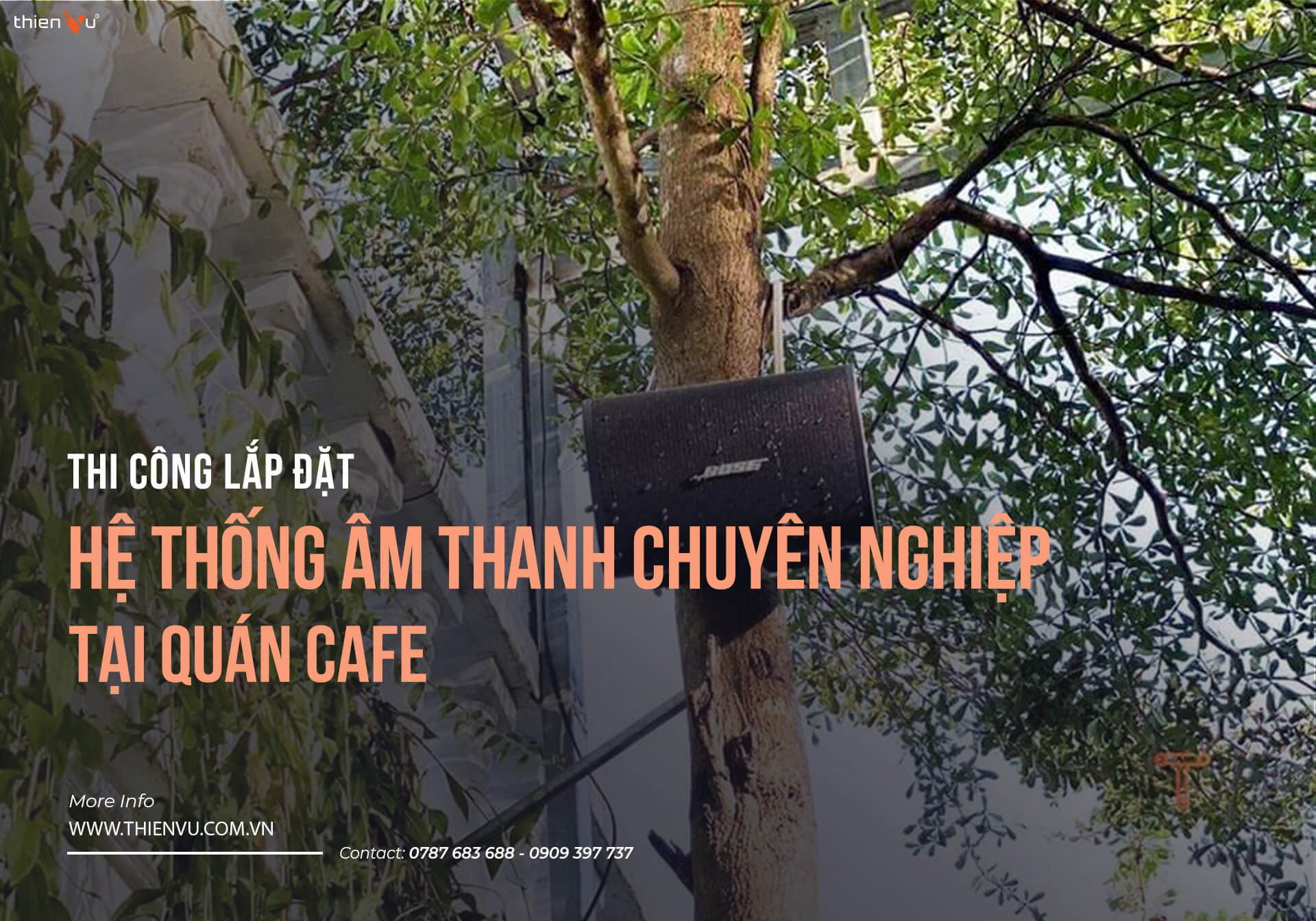 Tư Vấn Thi Công Lắp Đặt Âm Thanh Quán Cafe Chuyên Nghiệp