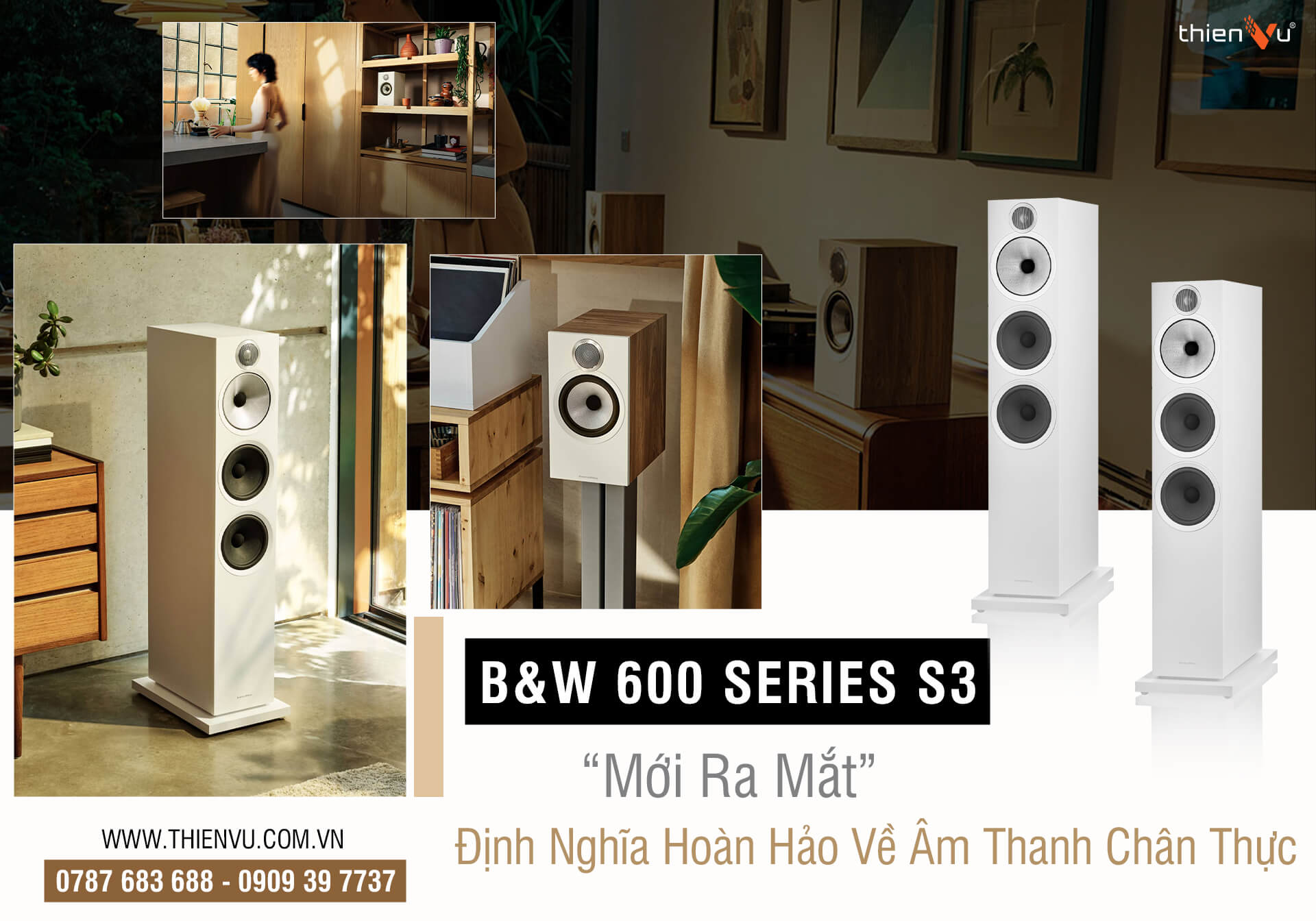 B&W 600 Series S3 Mới Ra Mắt - Định Nghĩa Hoàn Hảo Về Âm Thanh Chân Thực