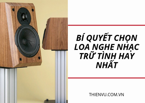 Bí Quyết Chọn Dàn Âm Thanh Nghe Nhạc Vàng Hay Nhất