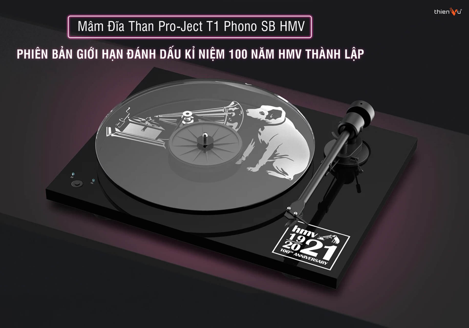 Mâm Đĩa Than Pro-Ject T1 Phono SB HMV - Phiên Bản Giới Hạn Đánh Dấu Kỷ Niệm 100 Năm HMV Thành Lập