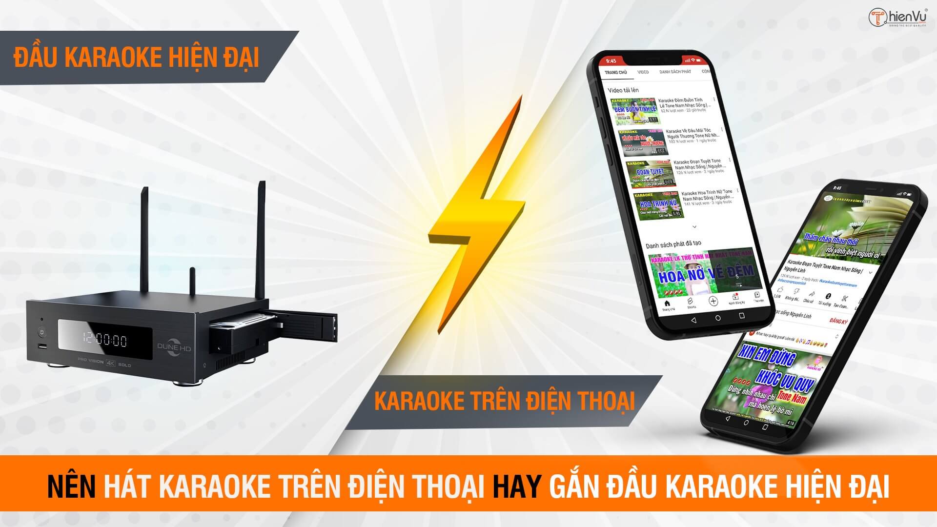 Nên Hát Karaoke Trên Điện Thoại Hay Gắn Đầu Karaoke Hiện Đại?