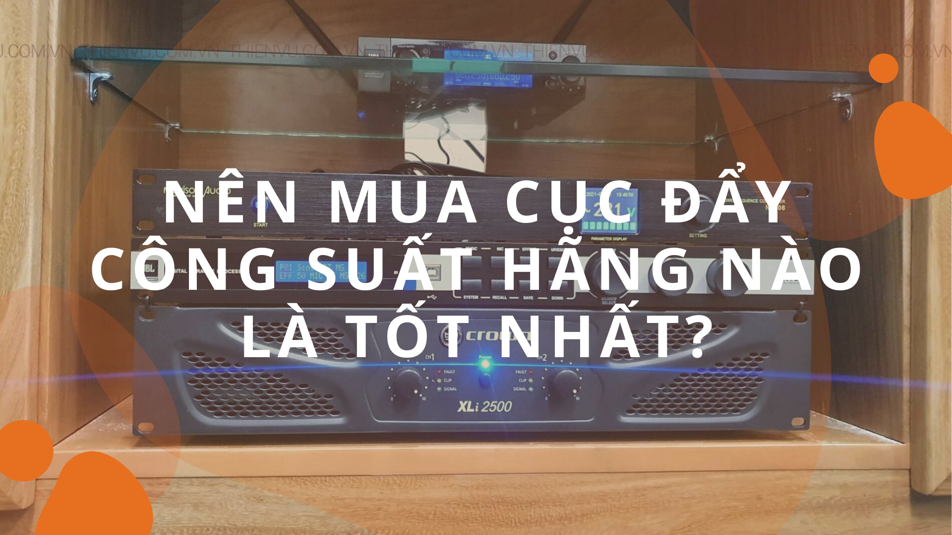 Nên mua cục đẩy công suất hãng nào là tốt nhất?