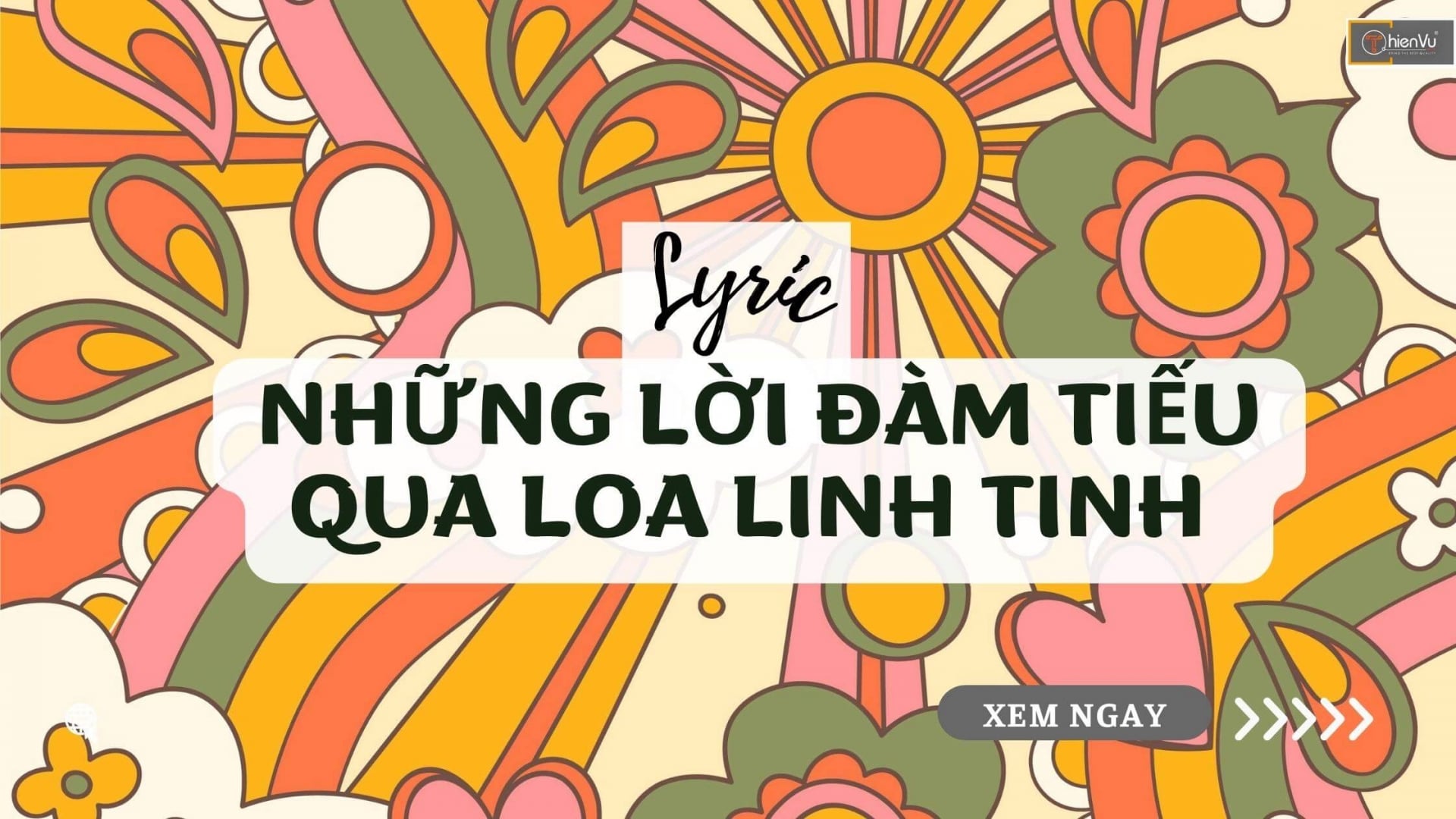 Lyrics: Những Lời Đàm Tiếu Qua Loa Linh Tinh