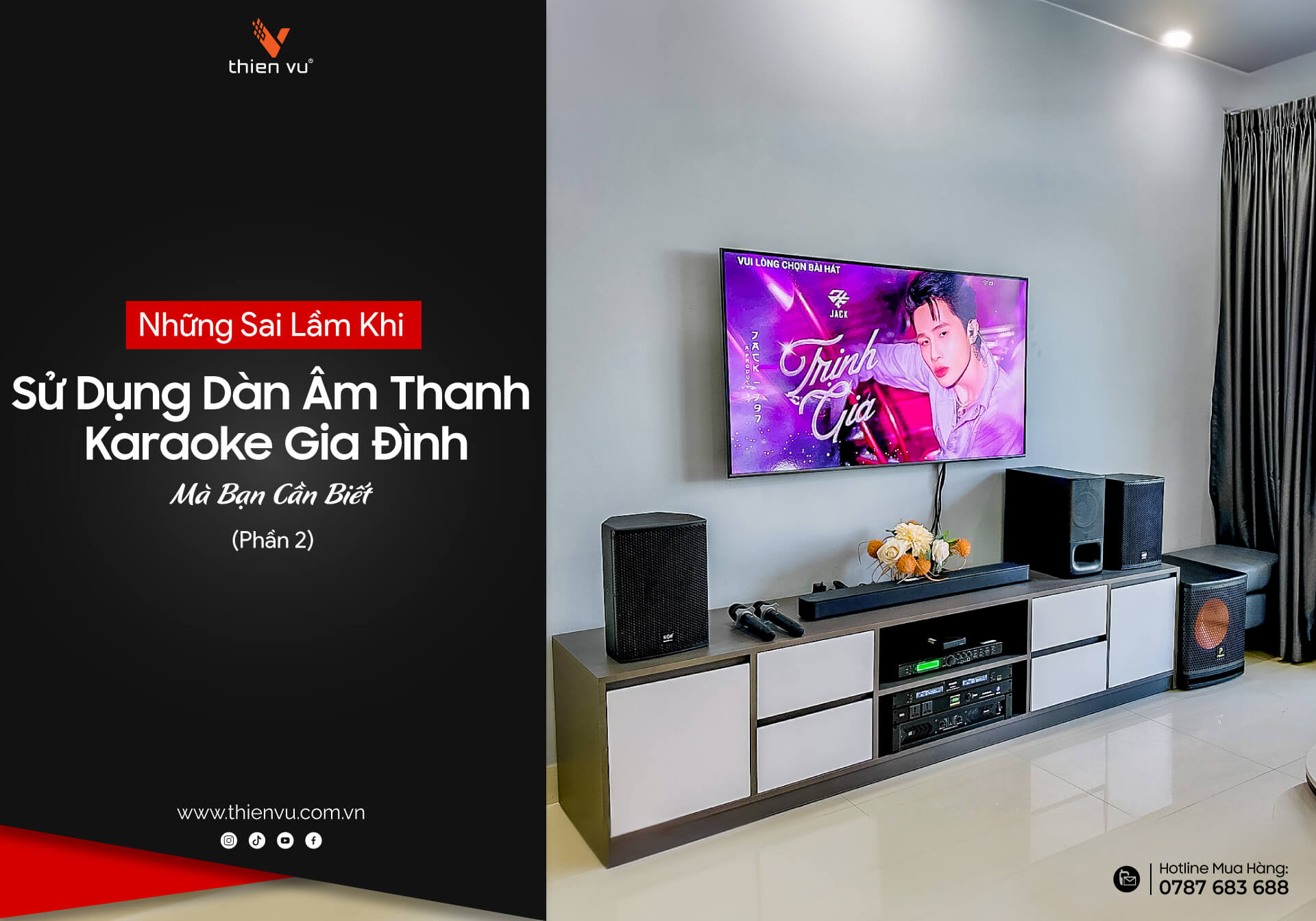 Những Sai Lầm Khi Sử Dụng Bộ Dàn Karaoke Gia Đình Mà Bạn Cần Biết (Phần 1)