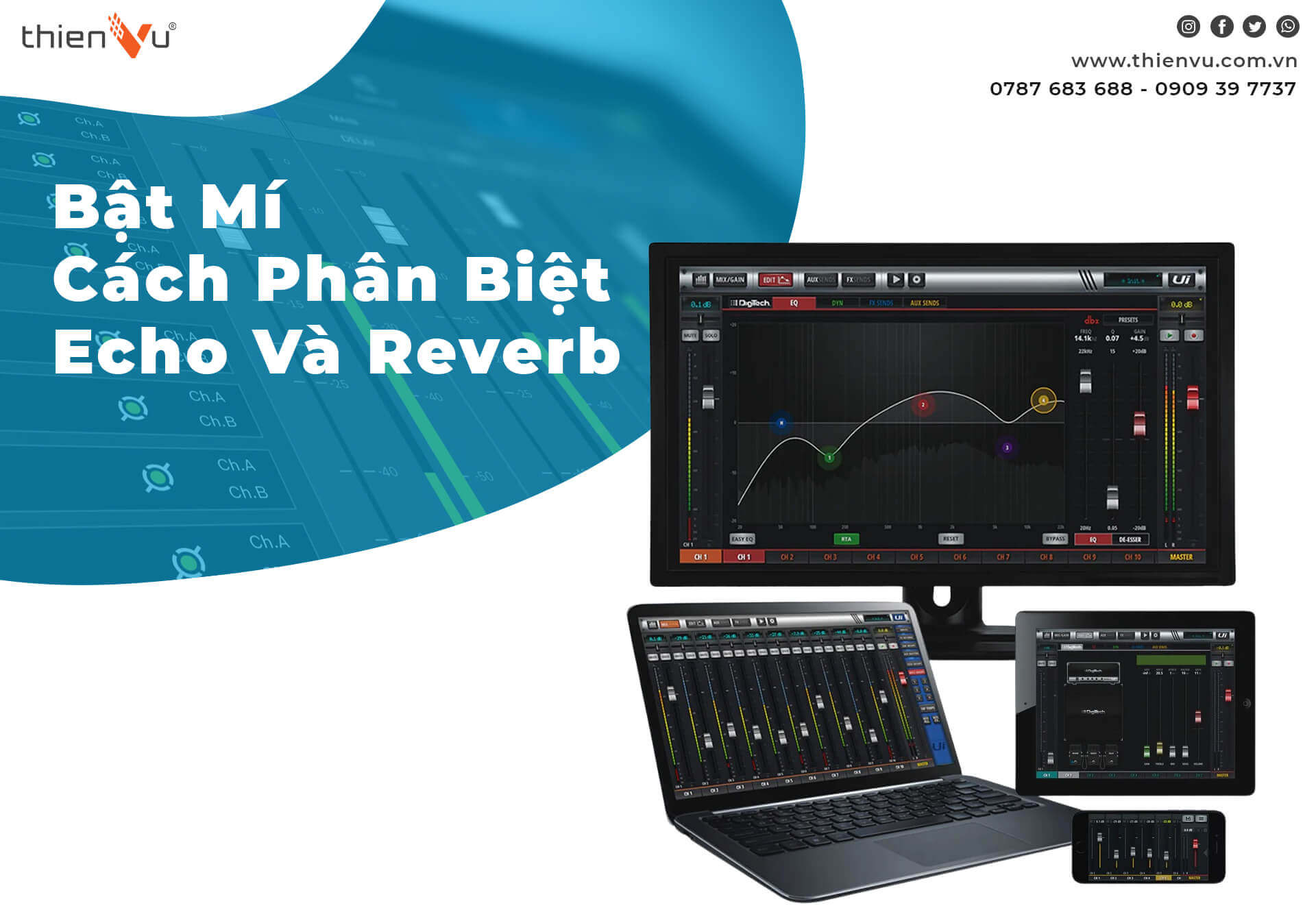 Bật Mí Cách Phân Biệt Echo Và Reverb