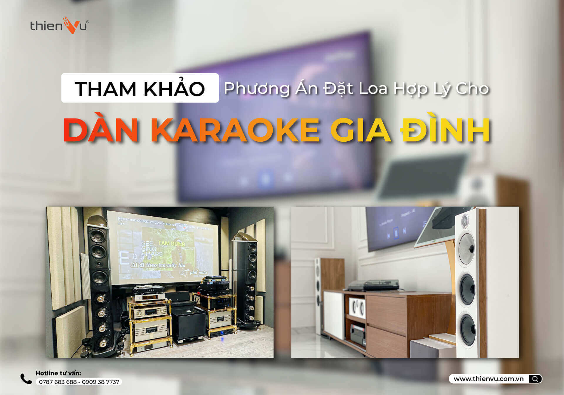 Tham Khảo Phương Án Đặt Loa Hợp Lý Cho Dàn Karaoke Gia Đình
