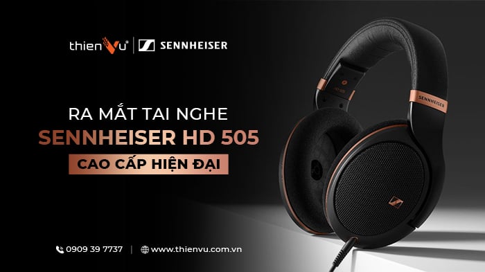 Ra Mắt Tai Nghe Sennheiser HD 505 Cao Cấp Hiện Đại