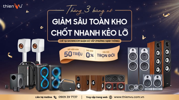 Thanh Lý Loa Nghe Nhạc Xem Phim Chính Hãng Đến 64% Tại Thiên Vũ Gò Vấp