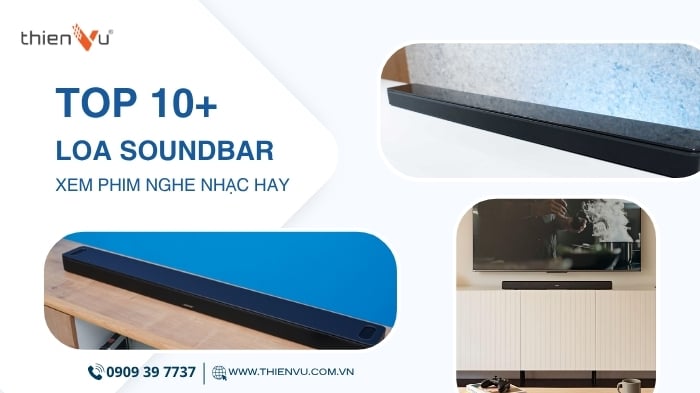 Top 10+ Loa Soundbar Xem Phim Nghe Nhạc Hay Nhất 2025