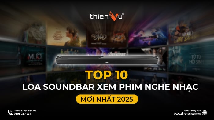 Top 10 Loa Soundbar Xem Phim Nghe Nhạc Mới Nhất 2025