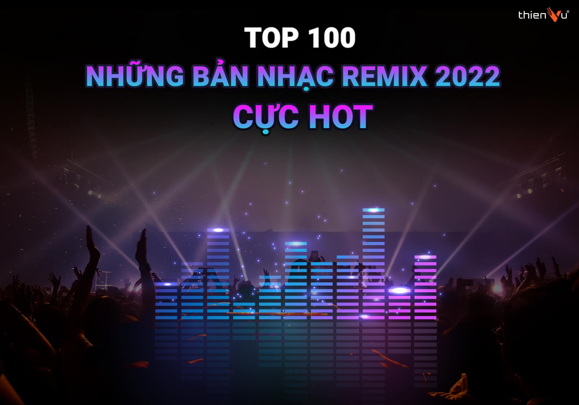 Top 100 Những Bản Nhạc Remix 2024 Cực Hot