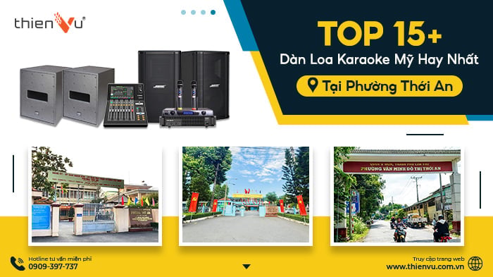 Top 15+ Dàn Loa Karaoke Mỹ Hay Nhất Tại Phường Thới An