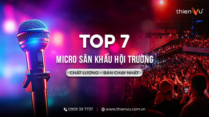 Top 7 Micro Sân Khấu Hội Trường Chất Lượng Bán Chạy Nhất