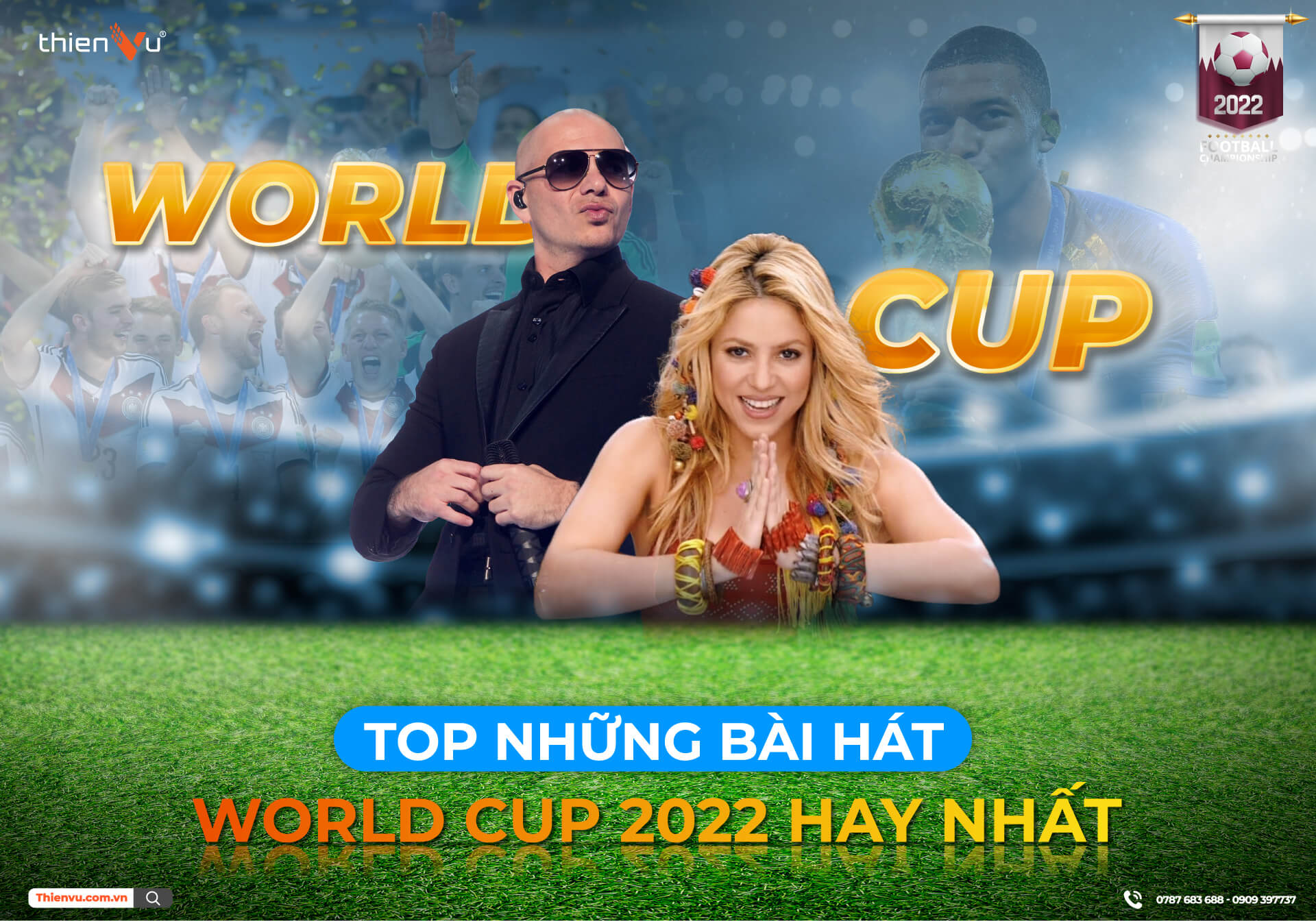 Top Những Bài Hát World Cup 2022 Hay Nhất