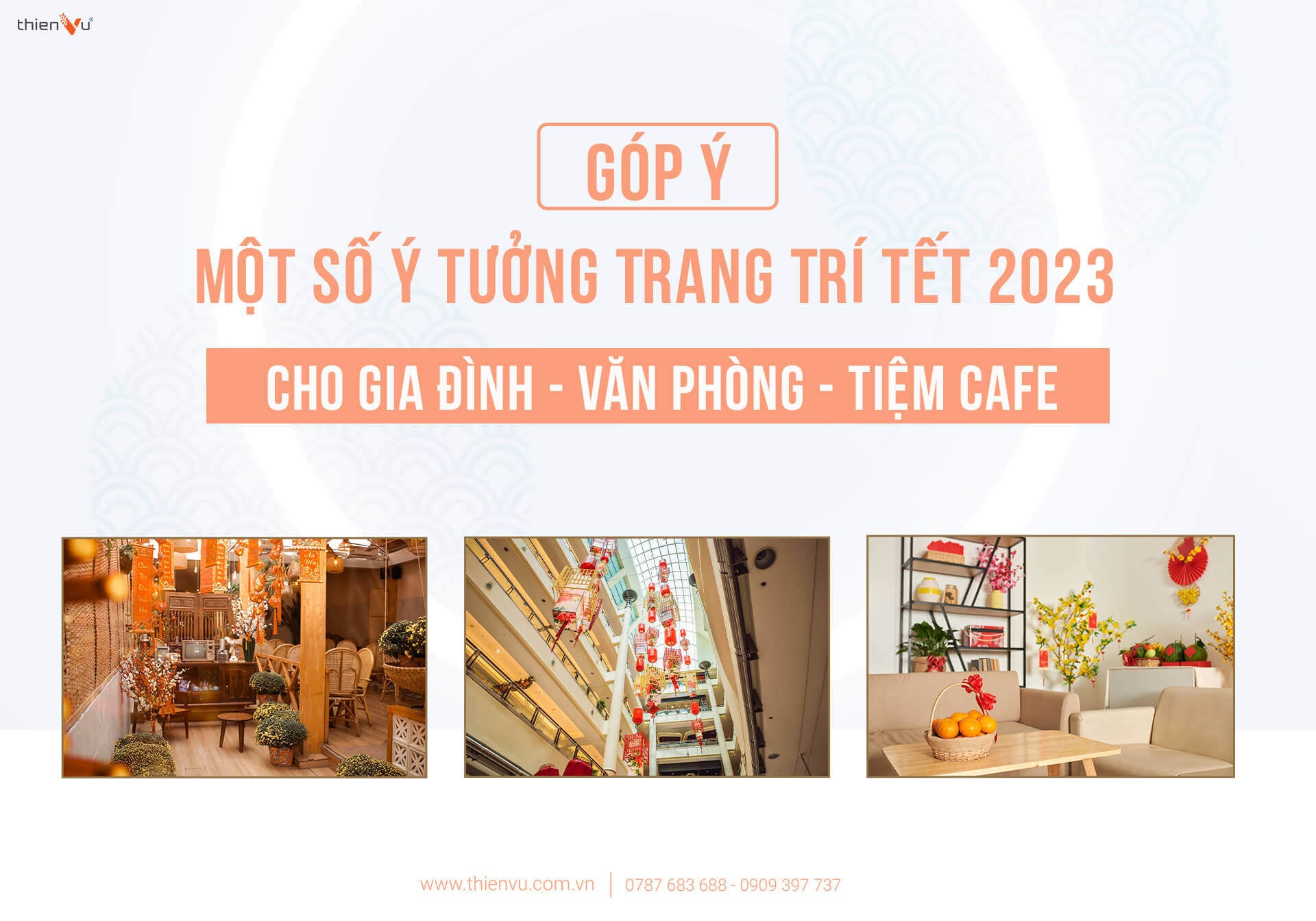 Gợi Ý Một Số Ý Tưởng Trang Trí Tết 2024 Cho Gia Đình - Văn Phòng - Tiệm Cafe