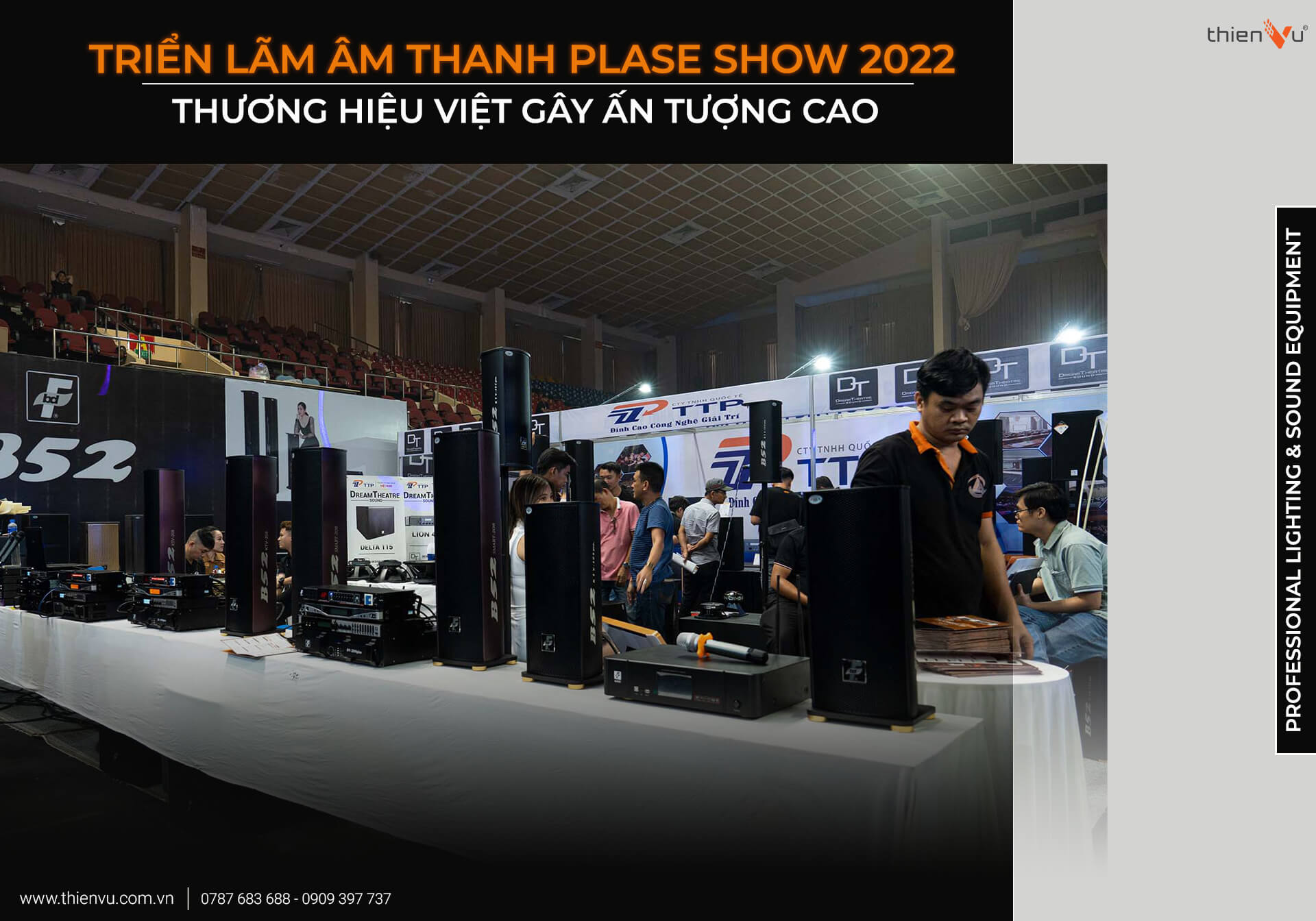 Triển Lãm Âm Thanh Plase Show 2022 - Thương Hiệu Việt Gây Ấn Tượng Cao