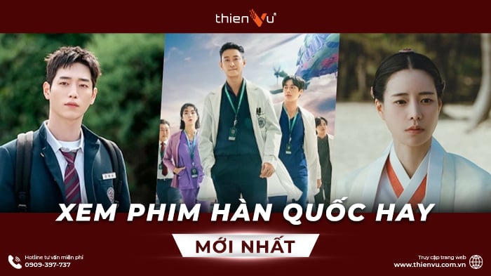 Xem Phim Hàn Quốc Hay Mới Nhất 2026 – Tổng Hợp 50+ Bộ Phim Đình Đám