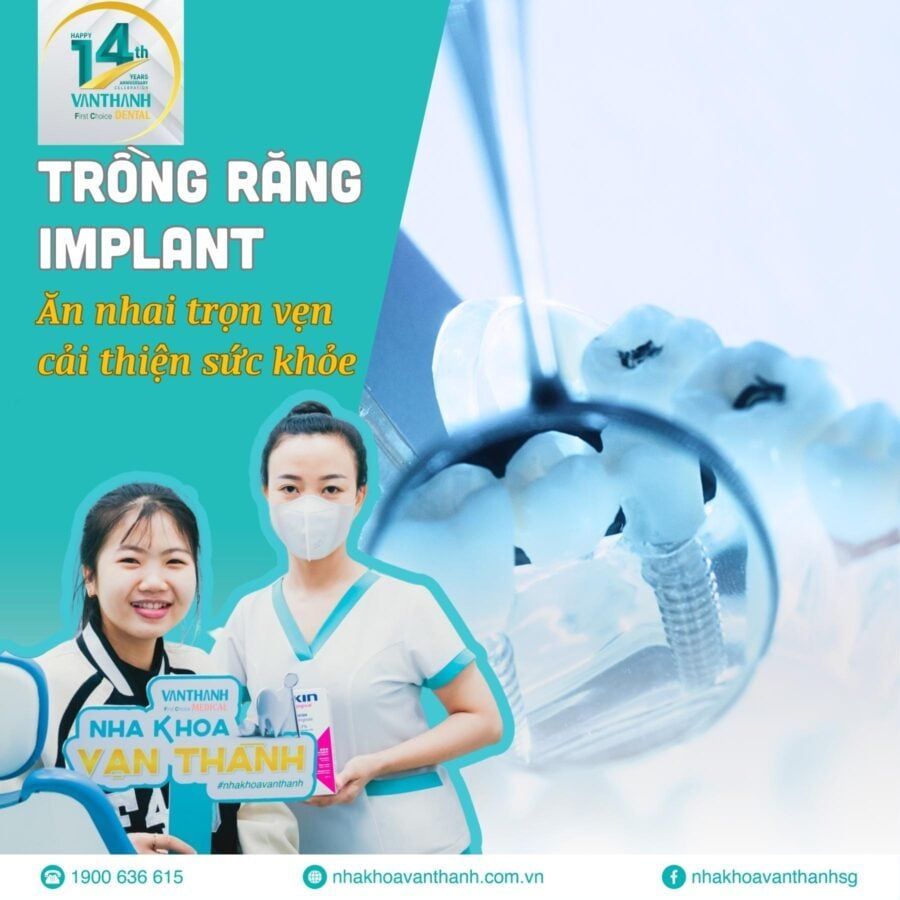TRỒNG RĂNG IMPLANT - ĂN NHAI TRỌN VẸN, CẢI THIỆN SỨC KHỎE