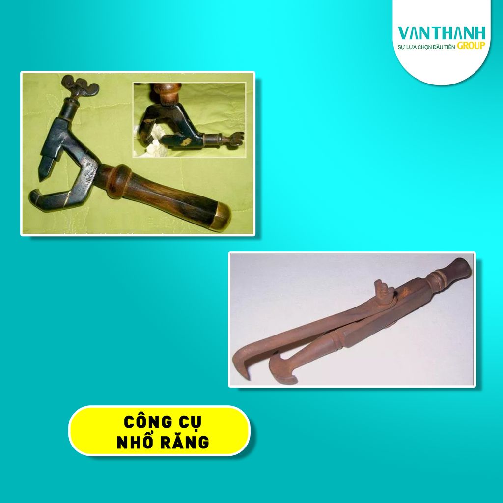 Nha khoa thời xưa với những dụng cụ chăm răng như thế nào?