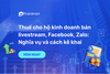 Thuế cho HKD bán livestream, Facebook, Zalo: Nghĩa vụ và cách kê khai
