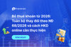 Bỏ thuế khoán từ 2026: Toàn bộ thay đổi theo Nghị định 68/2026 và cách HKD online cần thực hiện
