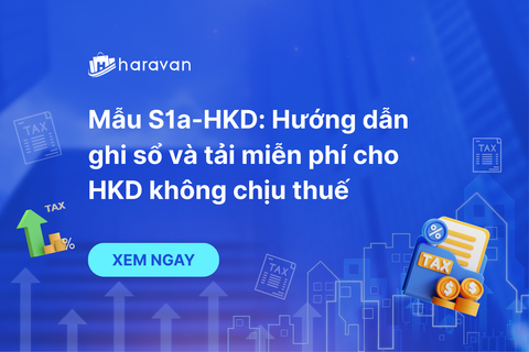 Mẫu S1a-HKD: Hướng dẫn ghi sổ và tải miễn phí cho HKD không chịu thuế