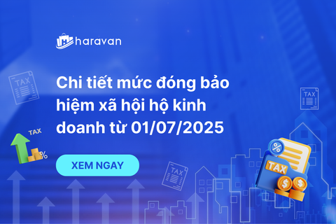 Chi tiết mức đóng BHXH hộ kinh doanh từ 01/07/2025